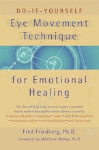 Do-It-Yourself Eye Movement Technique for Emotional Healing