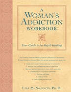 A Woman’s Addiction Workbook