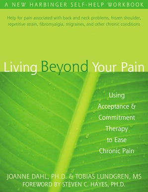 The Chronic Pain Control Workbook: A Step-By-Step Guide for Coping with and  Overcoming Pain (New Harbinger Workbooks)