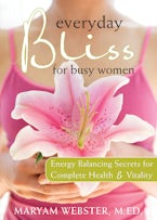 Everyday Bliss for Busy Women