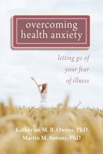 Overcoming Health Anxiety