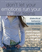 Don’t Let Your Emotions Run Your Life for Teens