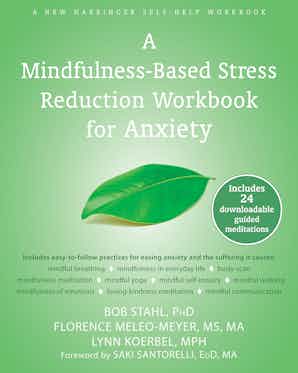 cover image for The Mindfulness Stress Reduction Workbook for Anxiety 