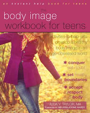 The Body Image Workbook for Teens Book Cover