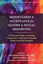 Mindfulness and Acceptance for Gender and Sexual Minorities