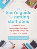 A Teen’s Guide to Getting Stuff Done