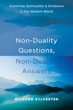 Non-Duality Questions, Non-Duality Answers