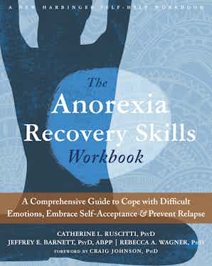 The Anorexia Recovery Skills Workbook Book Cover