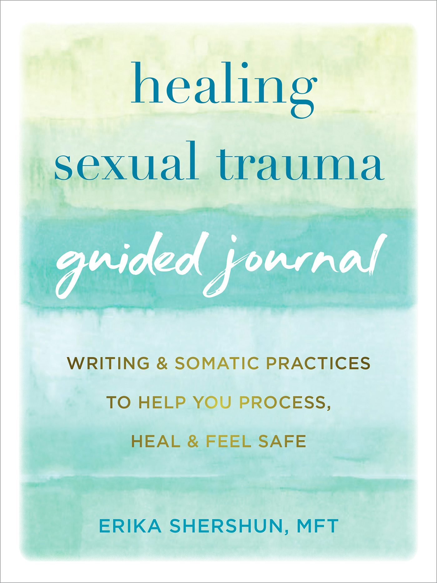 Healing Sexual Trauma Workbook
