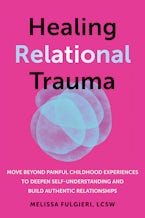 Healing Relational Trauma