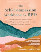 The Self-Compassion Workbook for BPD
