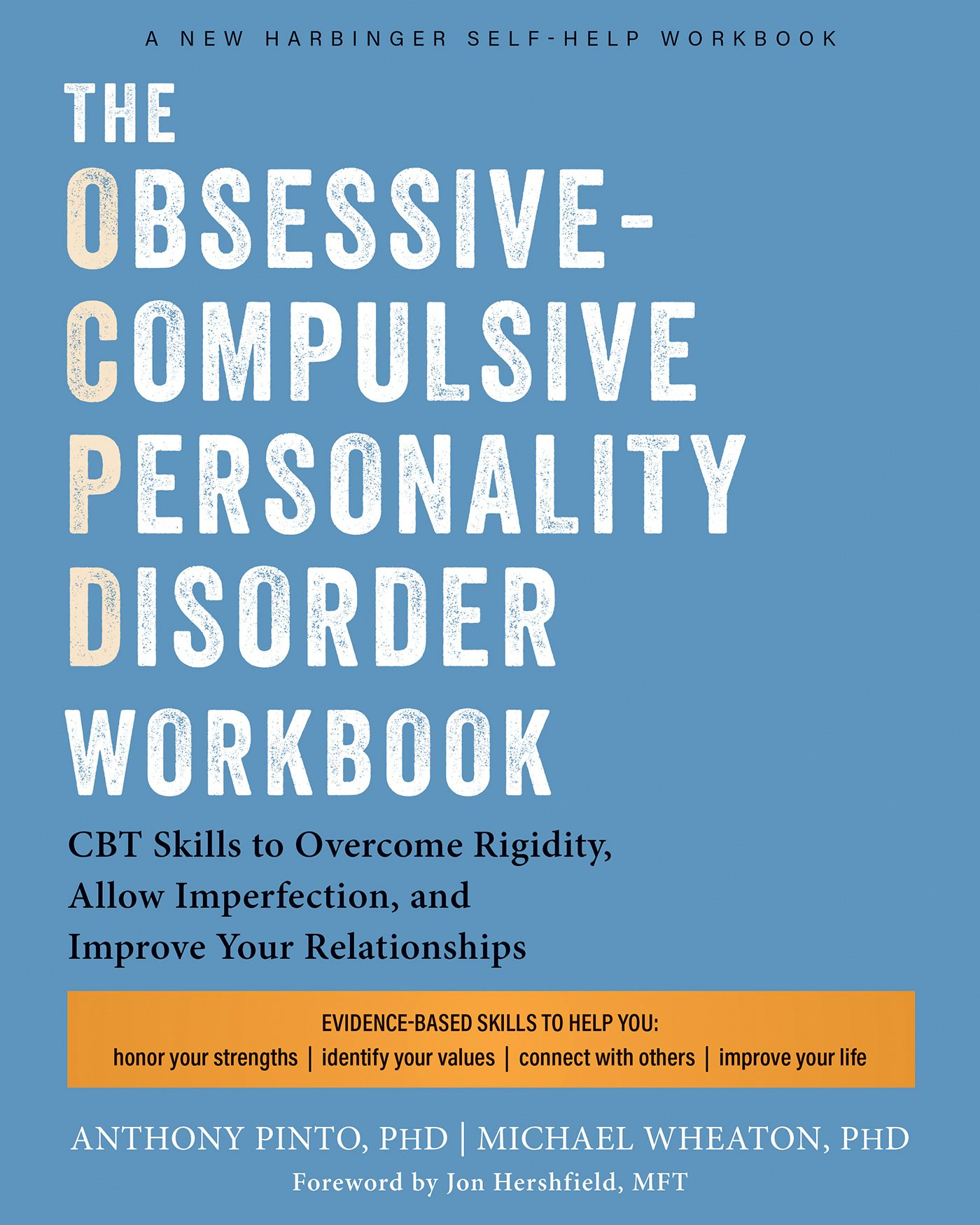 The Obsessive-Compulsive Personality Disorder Workbook