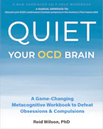 Cover of 'Quiet Your OCD Brain' by Reid Wilson 