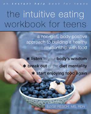 The Intuitive Eating Workbook for Teens Book Cover