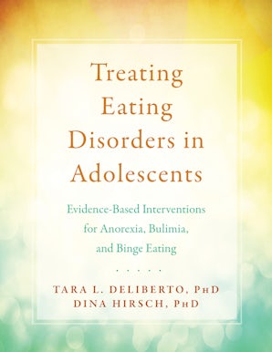 Treating Eating Disorders In Adolescents Treating Eating Disorders In Adolescents