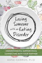 Loving Someone with an Eating Disorder