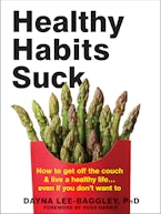 Healthy Habits Suck