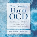 Overcoming Harm OCD
