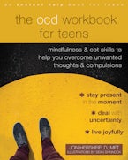 The OCD Workbook for Teens