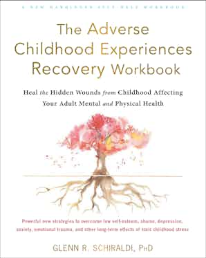 cover image for The Adverse Childhood Experiences Recovery Workbook