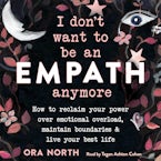 I Dont Want to Be an Empath Anymore