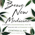Brave New Medicine