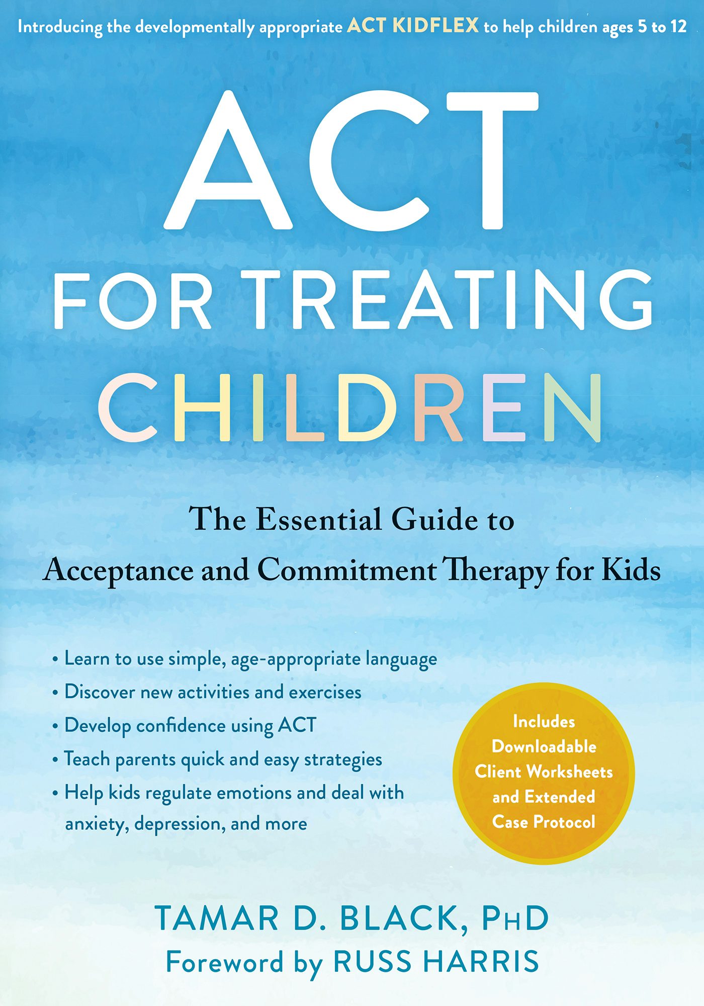 ACT for Treating Children 子ども向けACT心理療法 ACT for Treating Children